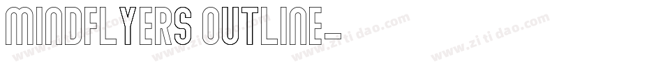 Mindflyers Outline字体转换